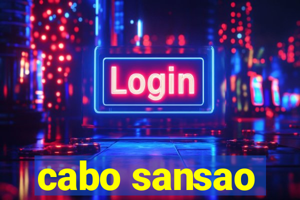 cabo sansao